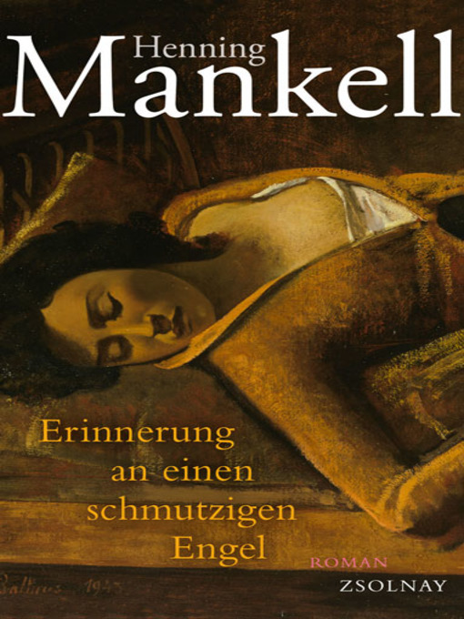 Title details for Erinnerung an einen schmutzigen Engel by Henning Mankell - Available